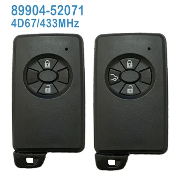89904-52071 Auto Smart Remote B51EA 4D-67 Чип 2/3 Кнопки 433 МГц Заменить Автомобильный Ключ Для Toyota Corolla Auris Rav4 Yaris 2006 +