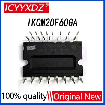 (1 штука) 100% Новый оригинальный электронный модуль IKCM20F60GA IC